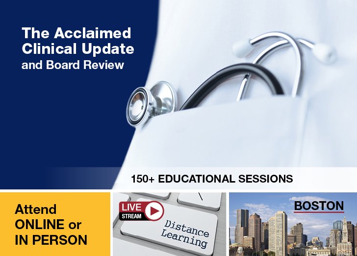 White coat pocket with stehoscope with words "the acclaimed clinical update and baord review" on blue background, also "attend online or in person" with images of keyboard and Boston